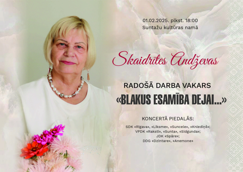 Skaidrītes Andževas radošā darba vakars ‘’Blakus esamība dejai’’ 1.februārī plkst.18:00 Suntažu kultūras namā