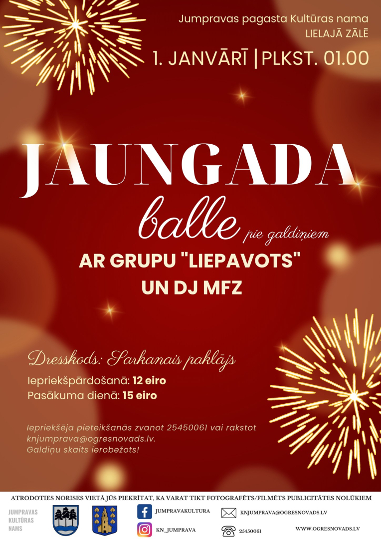 Jaungada  balle ar grupu Liepavots un DJ MFZ 1.janvārī pl.1.00 Jumpravas pagasta kultūras namā