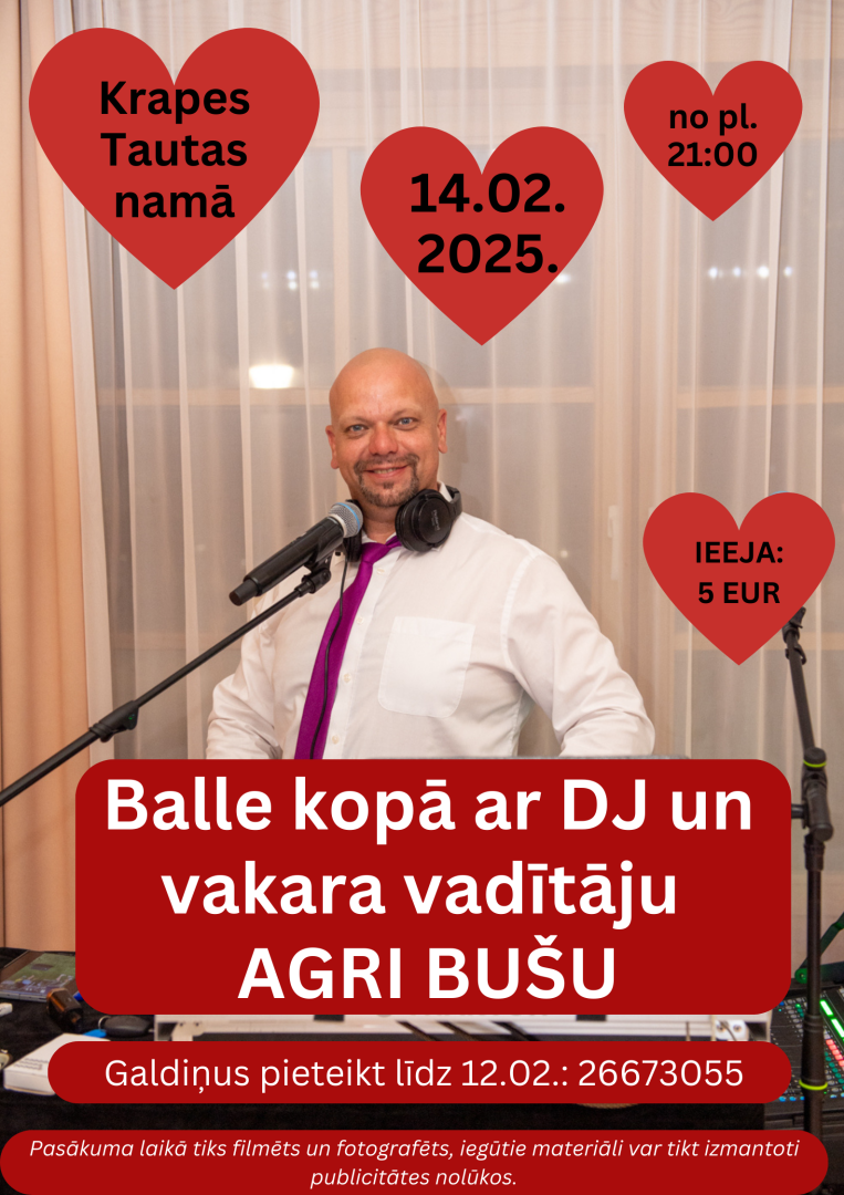 Valentīndienas balle Krapes Tautas namā ar DJ Agri bušu 14.februārī pl. 21.00