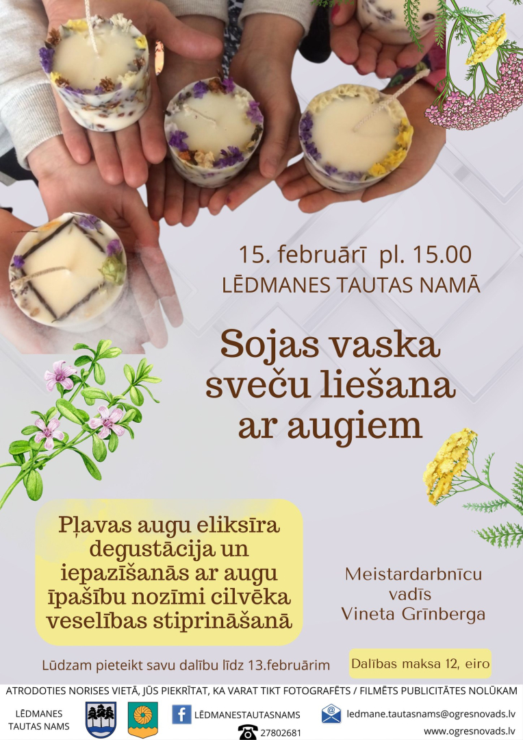 Sojas vaska sveču liešanas meistarklase Lēdmanes tautas namā 15. februārī pl. 15.00