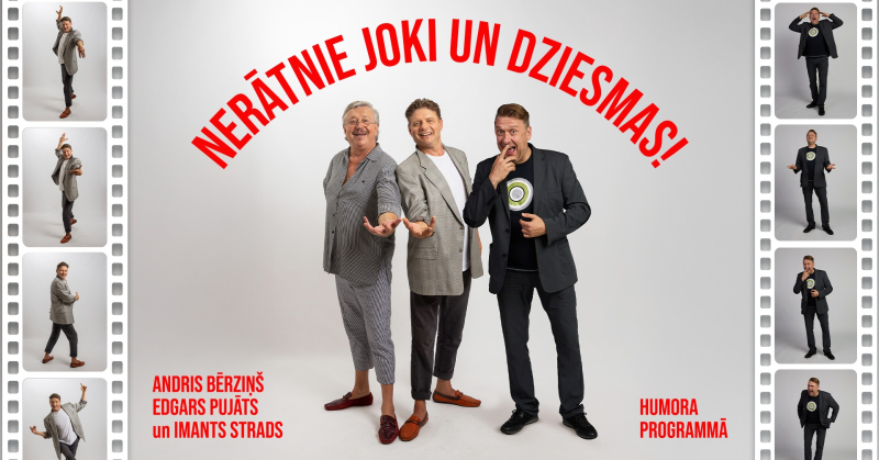 Andra Bērziņa, Edgara Pujāta, Imanta Strada humorprogramma “Nerātnie joki un dziesmas!” Ogres novada Kultūras centrā 1.februārī pl.19.00