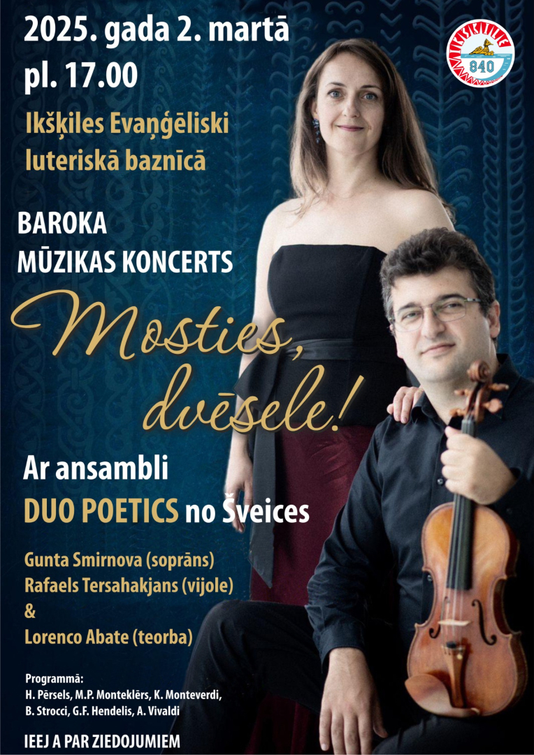 Ikšķiles ev.lut.baznīcā baroka mūzikas koncerts “MOSTIES, DVĒSELE!” ar ansambli DUO POETICS no Šveices 2. martā plkst. 17.00