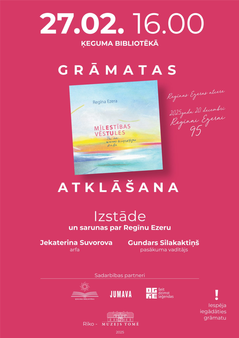 Regīnas Ezeras grāmatas "Mīlestības vēstules" atklāšana Ķeguma bibliotēkā 27. februārī plkst. 16.00