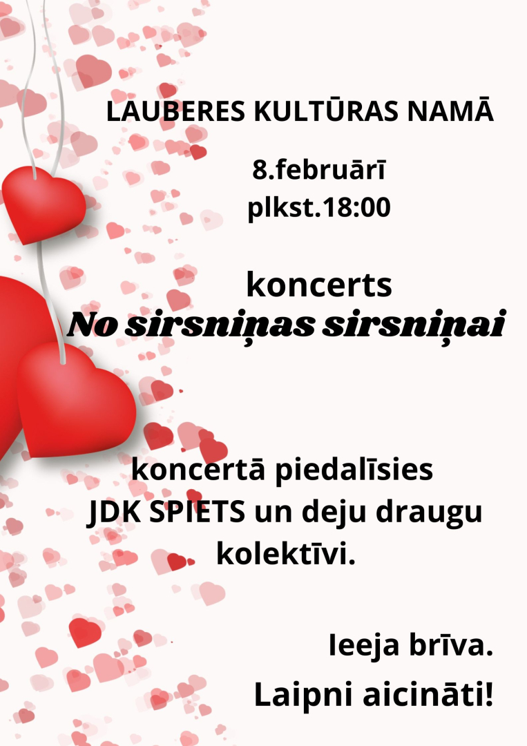 Koncerts No sirsniņas sirsniņai Lauberes kultūras namā 8.februārī pl.18.00