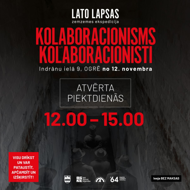 Kolaboracionisms un kolaboracionisti - Lato Lapsas veidota zemzemes eksozīcija