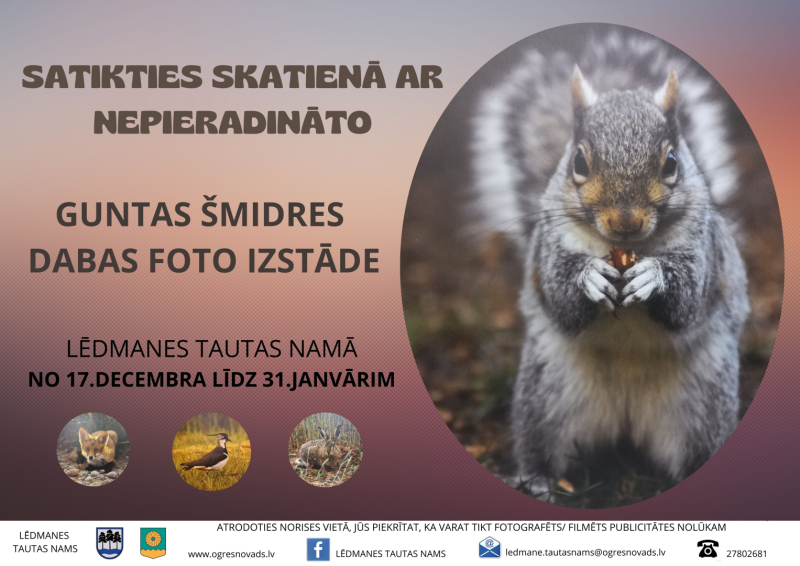 Guntas Šmidres fotoizstāde Lēdmanes tautas namā "Satikties skatienā ar nepieradināto" no 17. decembra līdz 31. janvārim