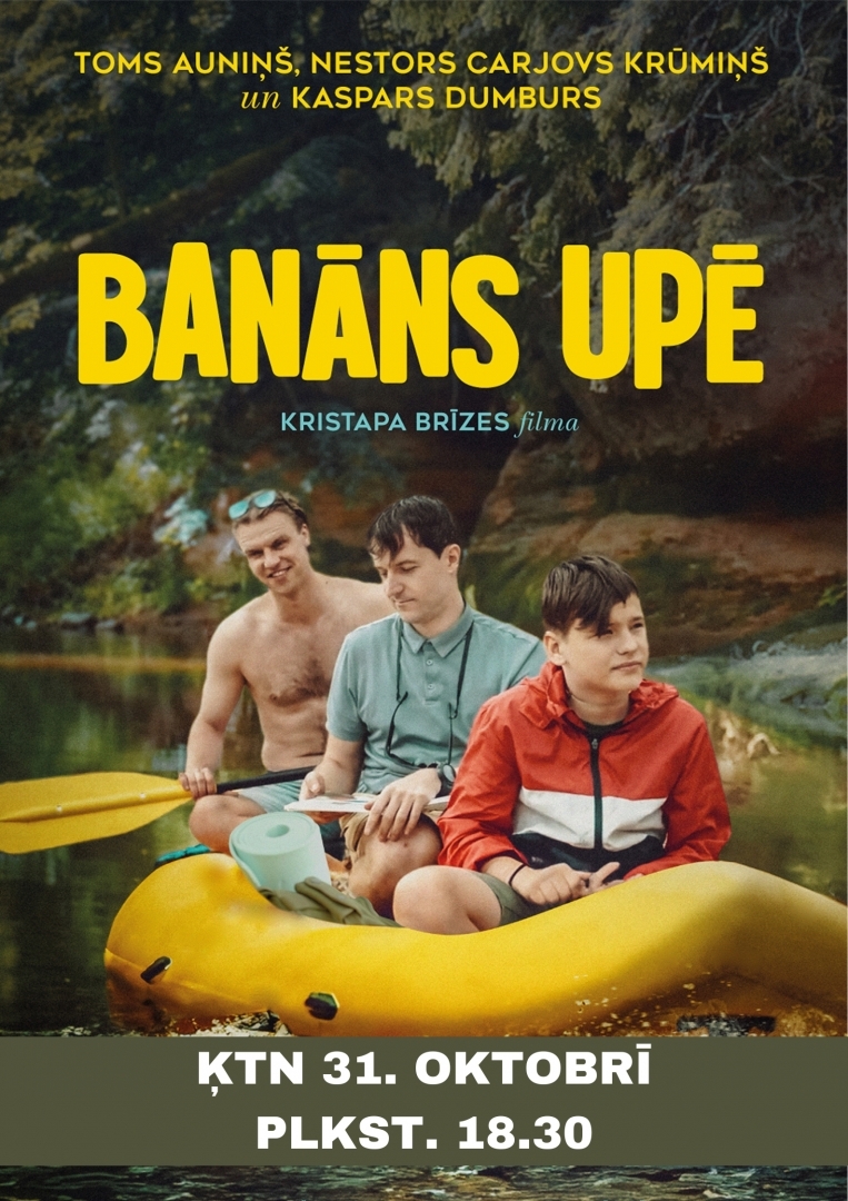 Afiša fimai "Banāns upē" Ķegumā