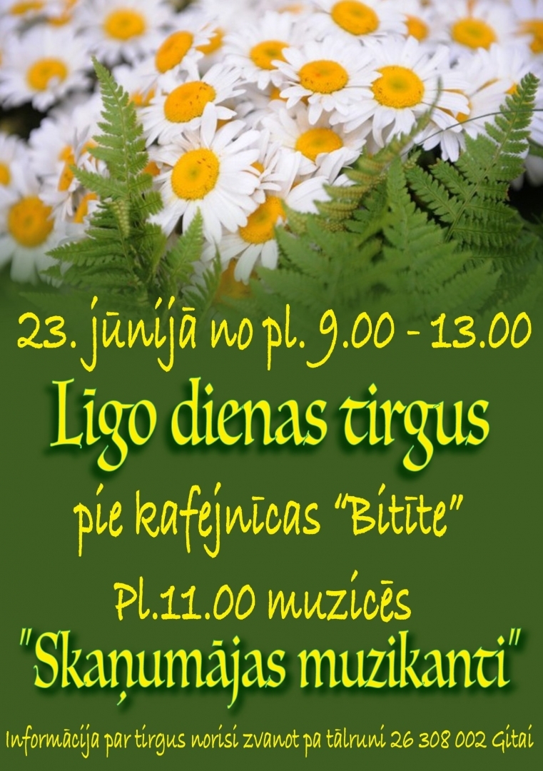 23. jūnijā no plkst.11.00 Madlienā pie kafejnīcas "Bitīte" Līgo dienas tirgus, muzicēs Skaņumājas muzikanti.