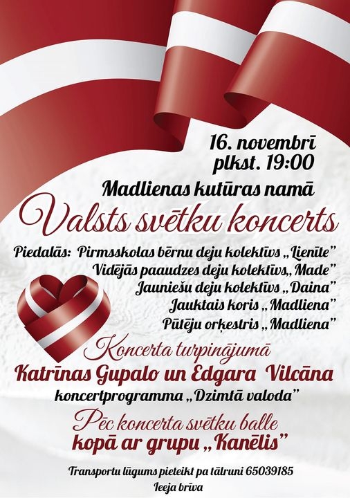 Afiša: 16. novembrī plkst. 19.00 Madlienas Kultūras namā Valsts svētku koncerts.