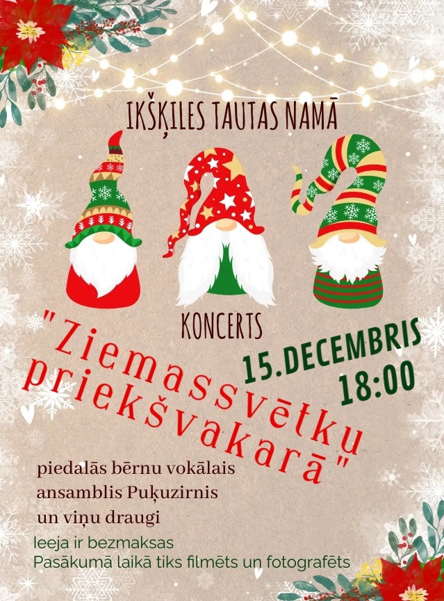 Vokālais ansamblis "Puķuzirnis" kopā ar draugiem ielūdz uz koncertu "Ziemassvētku priekšvakarā" plakāts 15.12.2023.