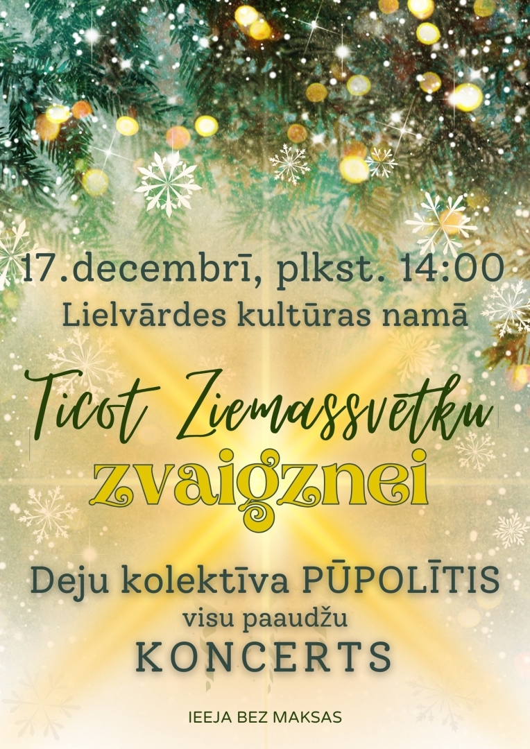 Deju kolektīva "Pūpolītis" koncerts plakāts 17.12.2023.