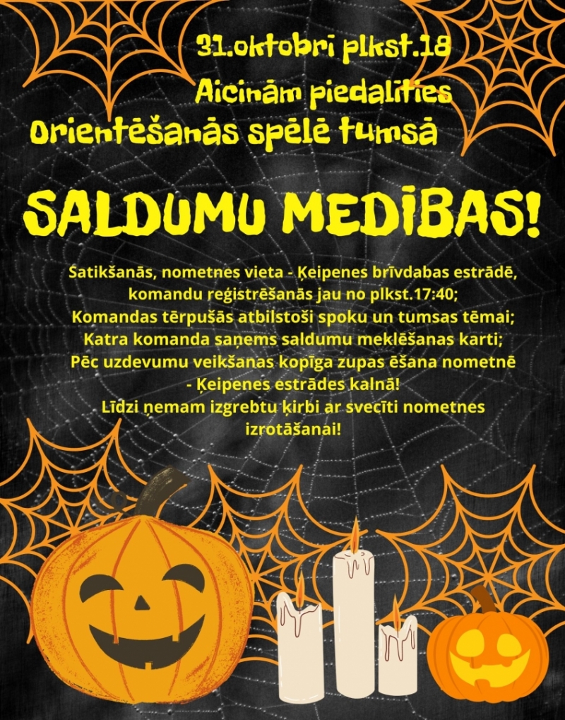 Orientēšanās spēlē tumsā SALDUMU MEDĪBAS! Ķeipenē 31.10.2024.