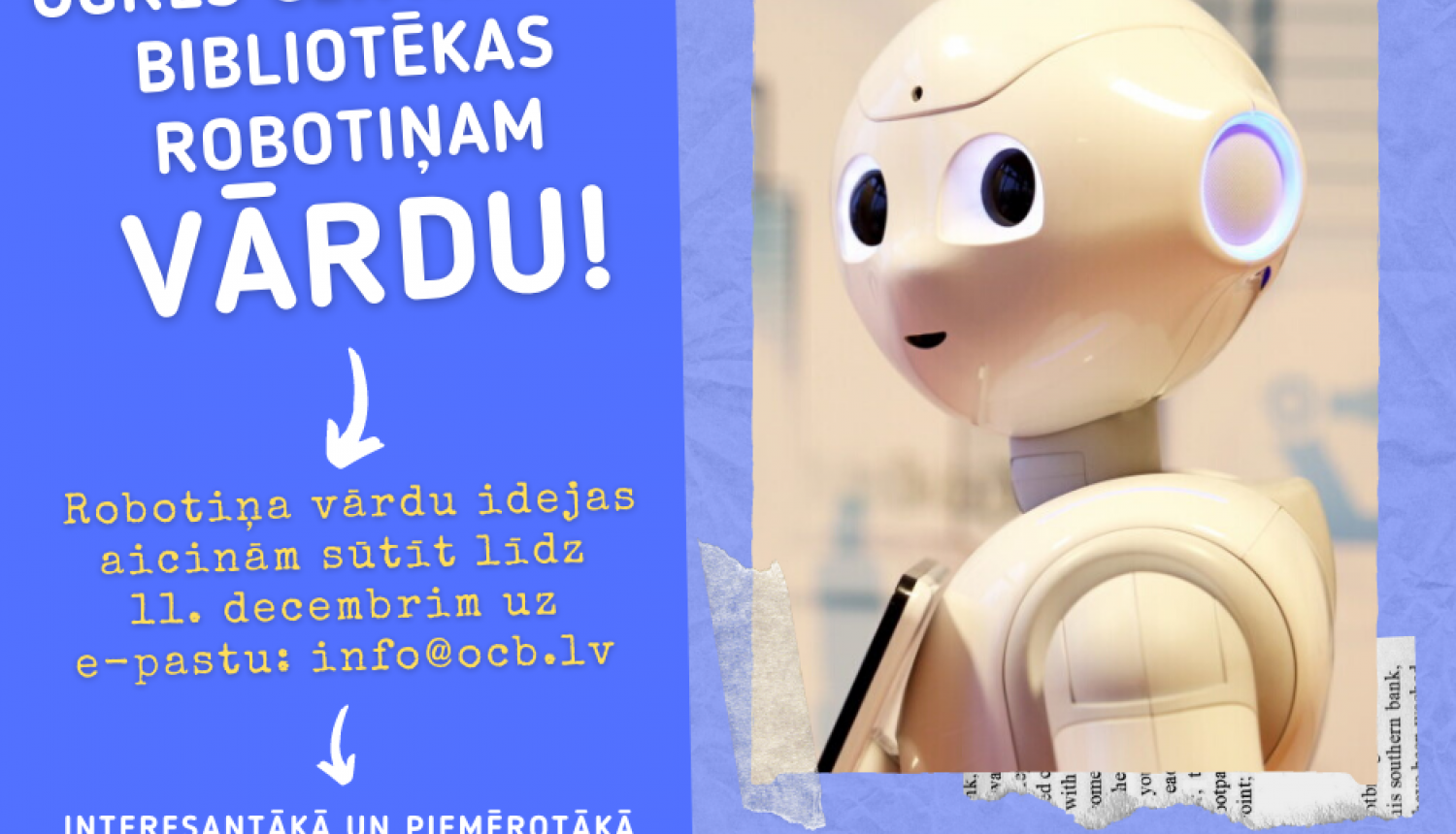 Izsludinām konkursu par bibliotēkas robotiņa vārdu!