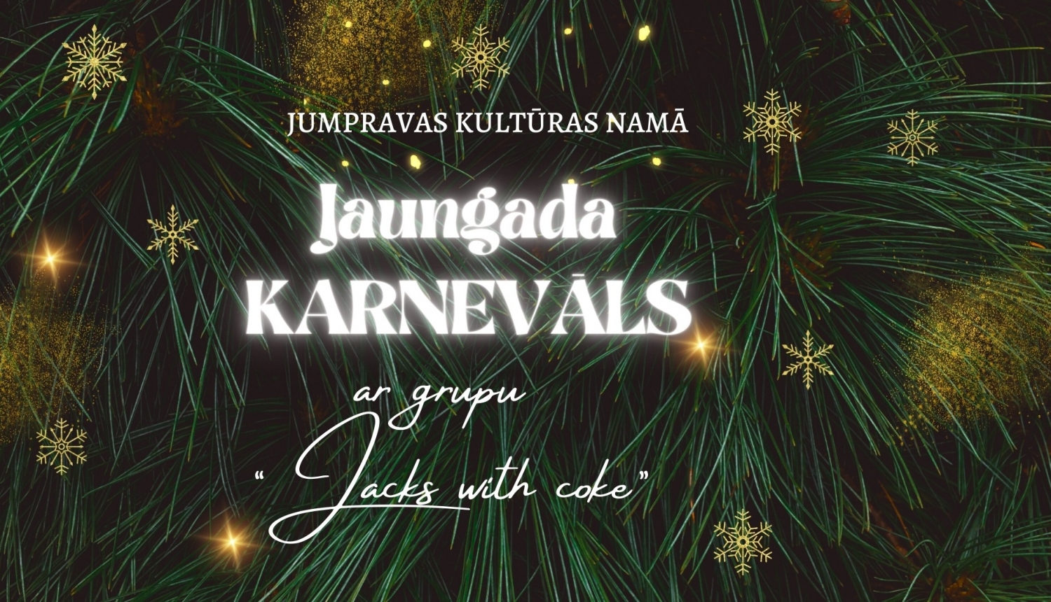 Jaungada karnevāls Jumpravā plakāts 01.01.2024